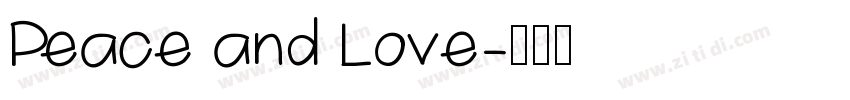 Peace and Love字体转换